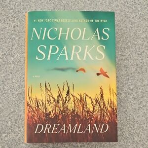 2 For 20$. Nicholas Sparks 'Dreamland' Hardcover Book